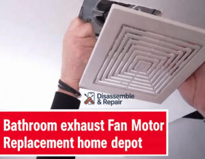 Bathroom exhaust Fan Motor Replacement home depot