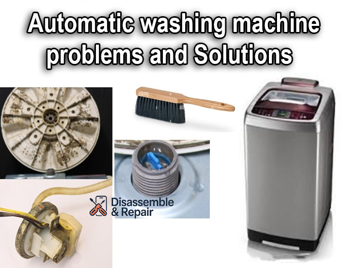 Automatic washing machine problems and Solutions