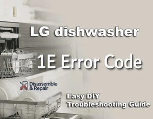 LG dishwasher 1E error code
