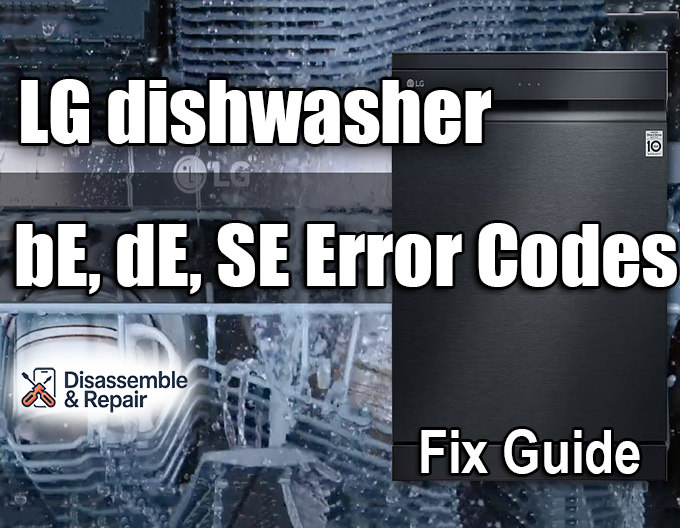 LG dishwasher bE, dE, SE Error Codes
