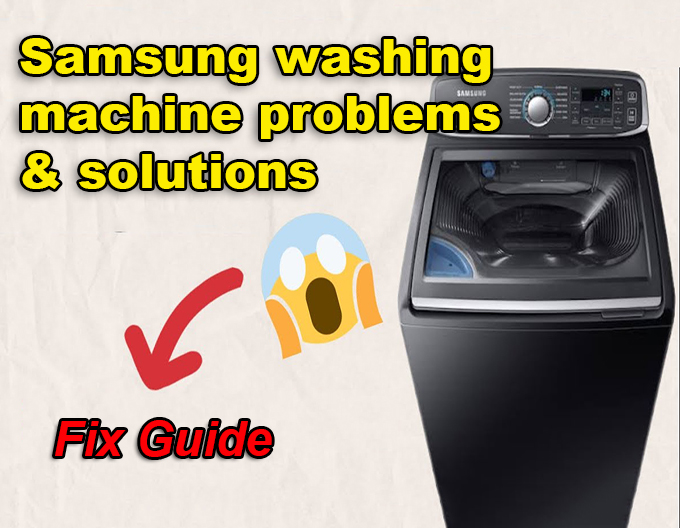 Samsung washing machine problems and solutions